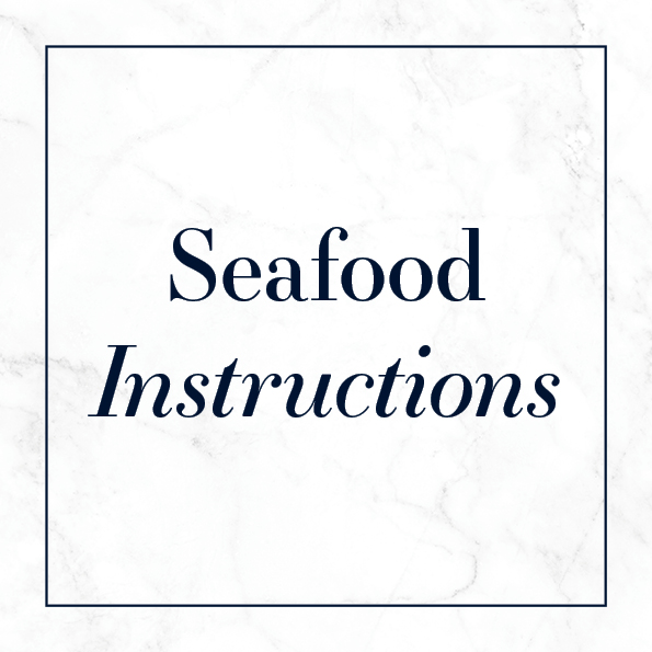 Seafood Instructions