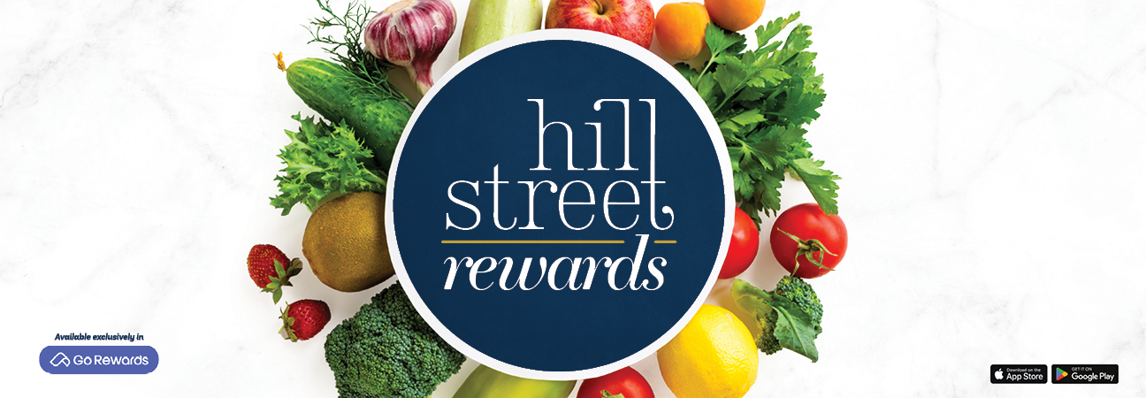 Welcome to Hill Street Rewards Welcome to Hill Street Rewards